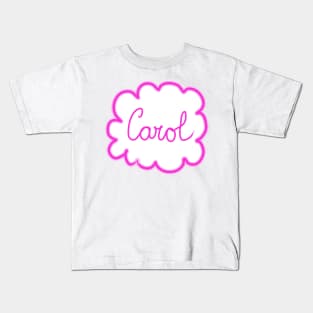 Carol. Female name. Kids T-Shirt